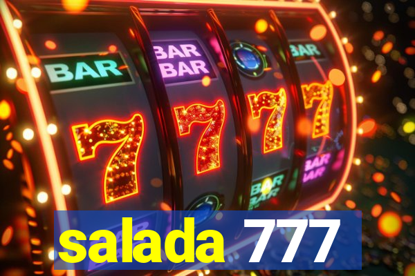 salada 777